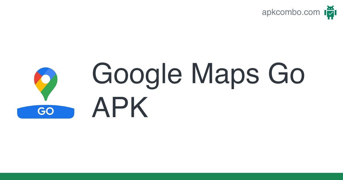 Google Maps Go