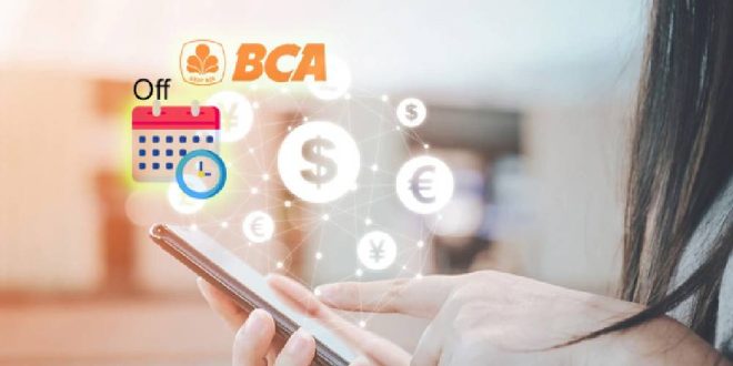 Info Jadwal Jam Online BCA Hari ini